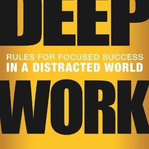 Deep Work